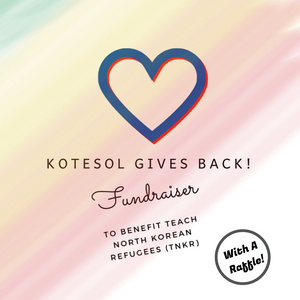 KOTESOL Gives Back: Fundraiser for TNKR