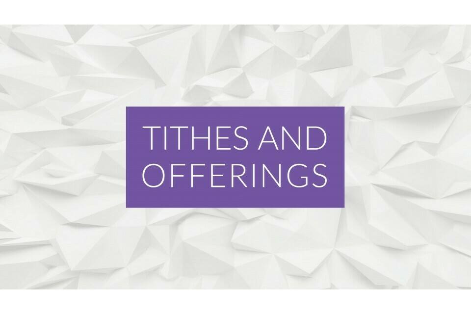 Tithing and Offering